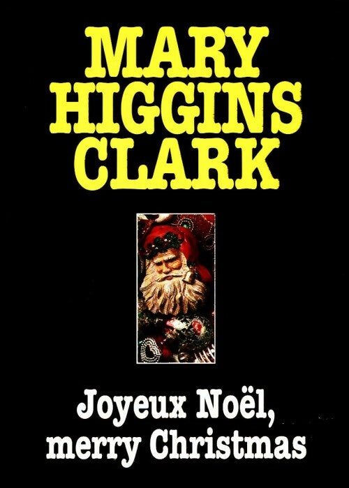 Livrenpoche : Joyeux Noël, merry Christmas - Mary Higgins Clark - Livre