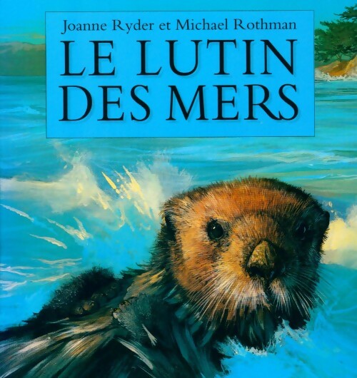 Livrenpoche : Le lutin des mers - Joanne Ryder - Livre