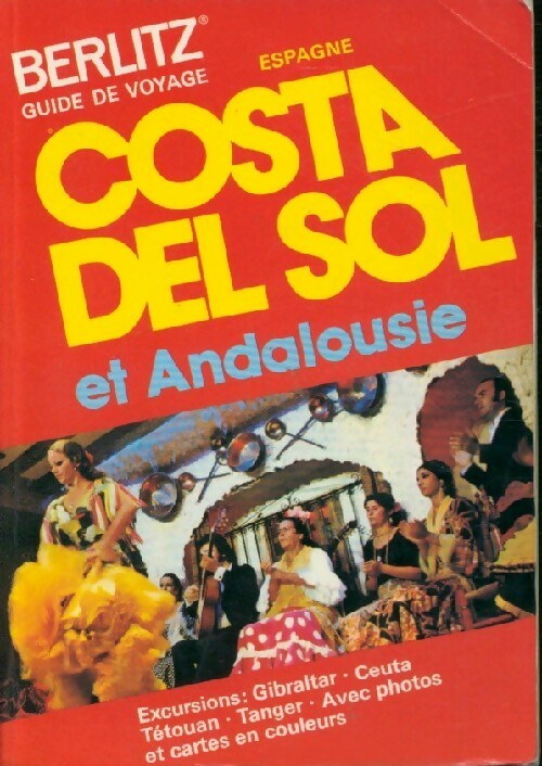 Costa del Sol et Andalousie - Collectif -  Guide de voyage - Livre