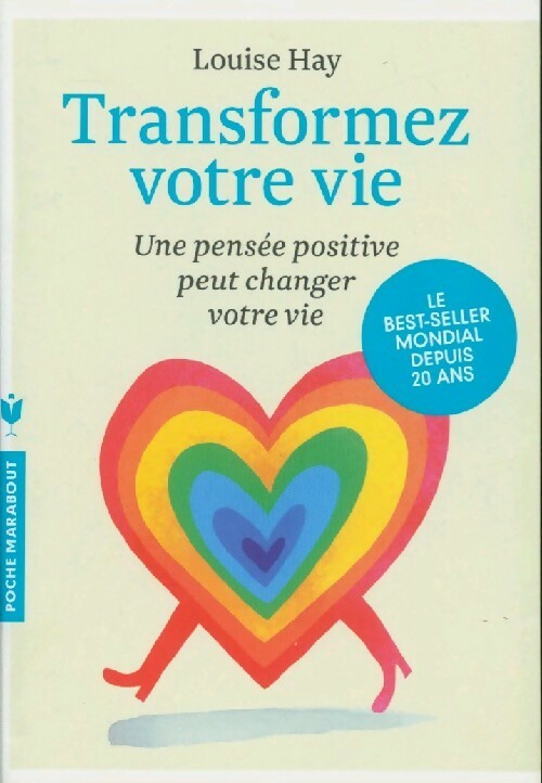 Livrenpoche : Transformez votre vie - Louise L. Hay - Livre