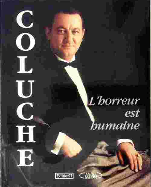 Livrenpoche : L'horreur est humaine - Coluche - Livre