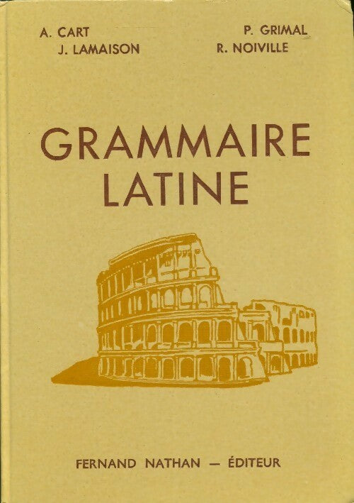 Livrenpoche : Grammaire latine - Pierre Grimal, Adrien Cart, Jacques Lamaison - Livre