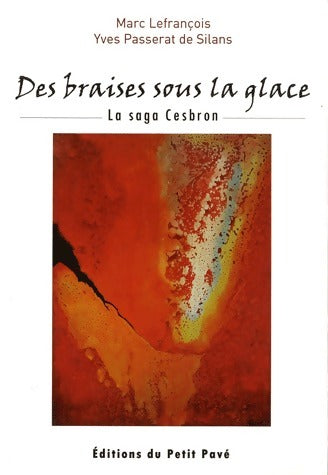 Livrenpoche : Des braises sous la glace - Collectif - Livre
