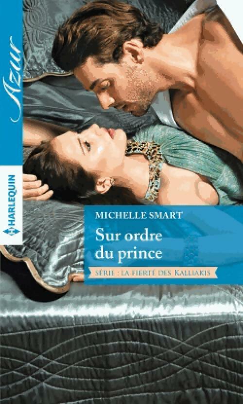 Livrenpoche : Sur ordre du prince - Michelle Smart - Livre