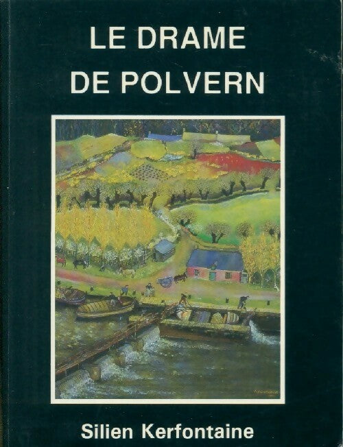 Livrenpoche : Le drame de Polvern - Silien Kerfontaine - Livre