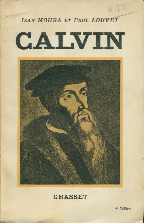 Livrenpoche : Calvin - Paul Louvet, Jean Moura - Livre