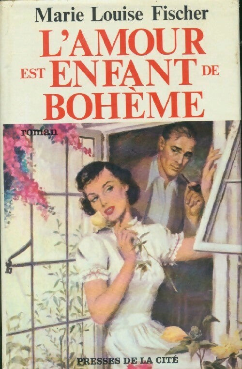 Livrenpoche : L'amour est enfant de Bohème - Marie-Louise Fischer - Livre