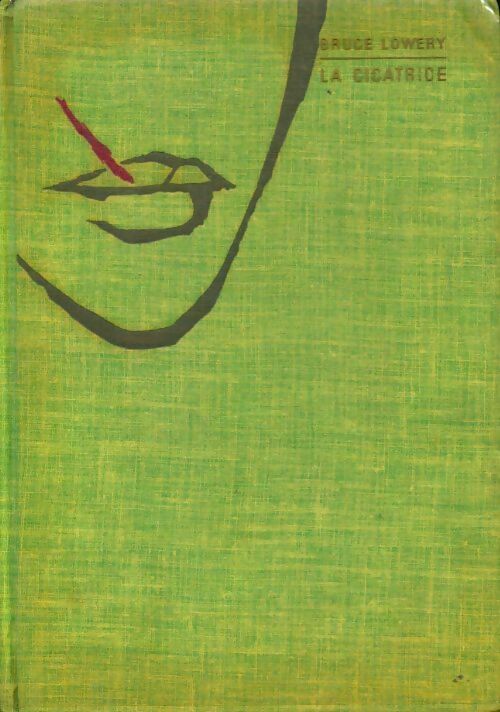 Livrenpoche : La cicatrice - Bruce Lowery - Livre