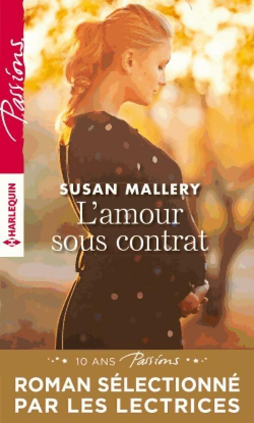 Livrenpoche : L'amour sous contrat - Susan Mallery - Livre