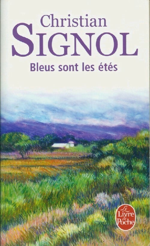 Livrenpoche : Bleus sont les étés - Christian Signol - Livre