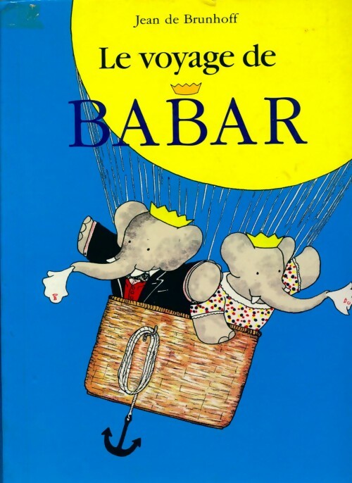Livrenpoche : Le voyage de Babar - Jean De Brunhoff - Livre