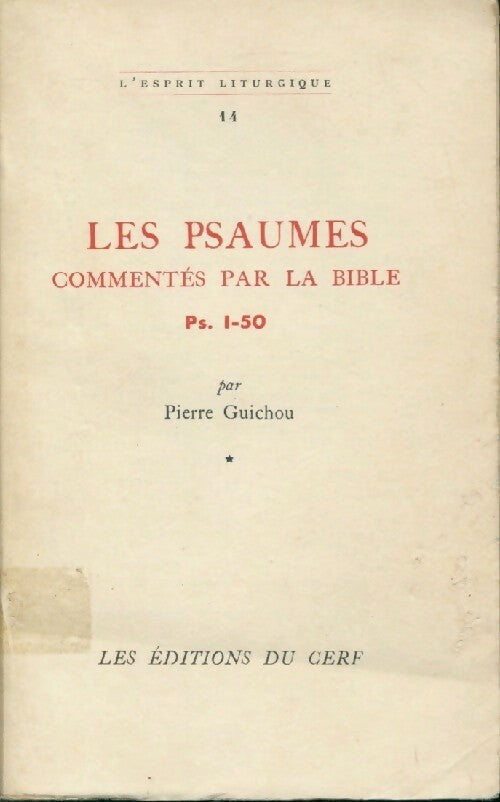 Livrenpoche : Les psaumes commentés par la Bible Tome I - Pierre Guichou - Livre