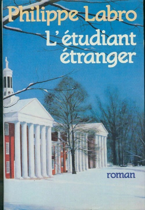 Livrenpoche : L'étudiant étranger - Philippe Labro - Livre