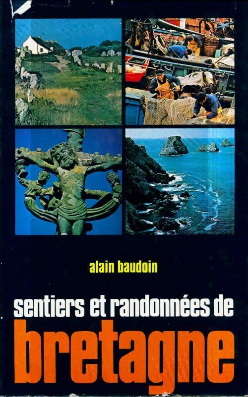 Sentiers et randonnées de Bretagne - Alain Baudoin -  Club pour vous - Livre