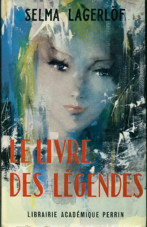 Livrenpoche : Le livre des légendes - Selma Lagerlöf - Livre