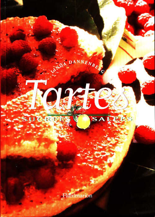 Livrenpoche : Tartes sucrées salées. 50 délicieuses recettes - Linda Dannenberg - Livre