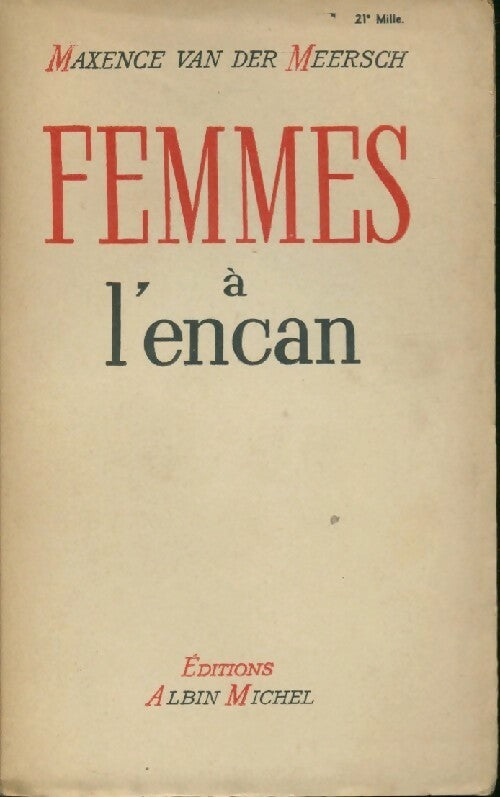 Livrenpoche : Femmes à l'encan - Maxence Van der Meersch - Livre