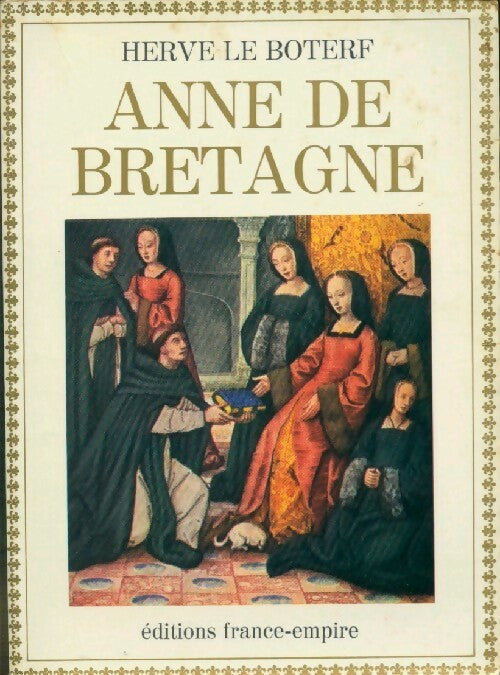 Livrenpoche : Anne de Bretagne - Hervé Le Boterf - Livre