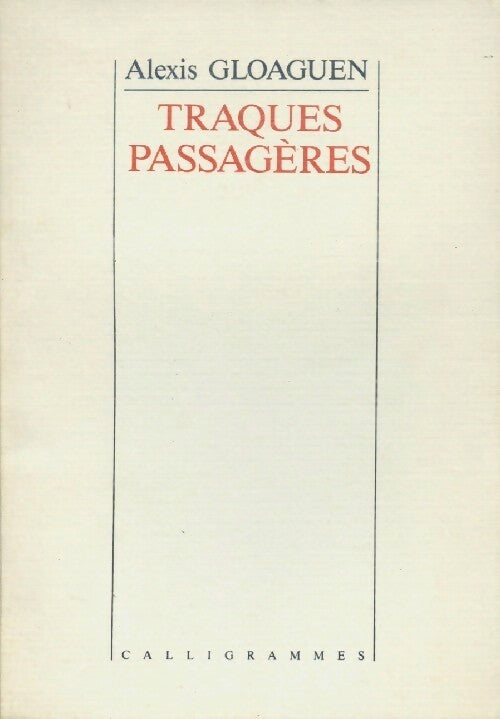 Livrenpoche : Traques passagères - Alexis Gloaguen - Livre