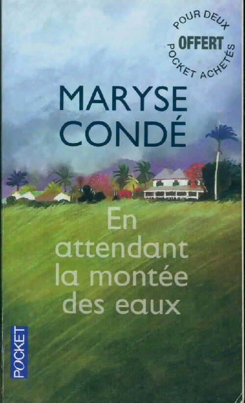 Livrenpoche : En attendant la montée des eaux - Maryse Condé - Livre