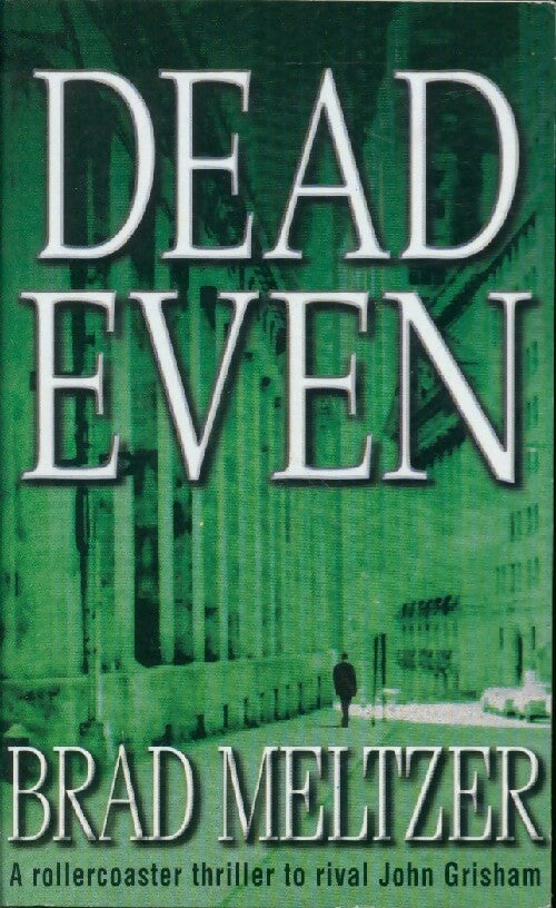 Livrenpoche : Dead even - Brad Meltzer - Livre