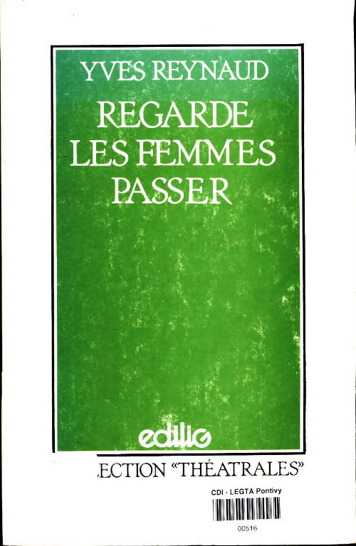 Livrenpoche : Regarde les femmes passer - Yves Reynaud - Livre