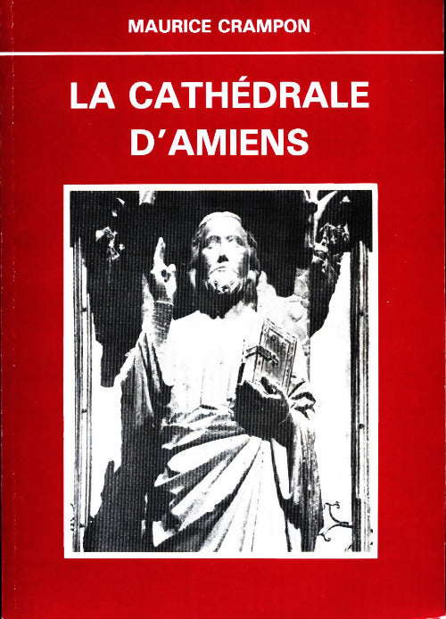 Livrenpoche : La cathédrale d'Amiens. - Maurice Crampon - Livre