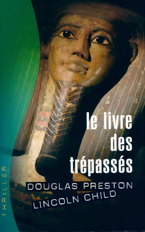 Livrenpoche : Le livre des trépassés - Lincoln Child - Livre