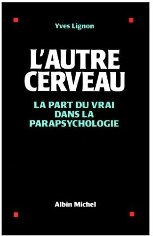 Livrenpoche : L'autre cerveau - Yves Lignon - Livre