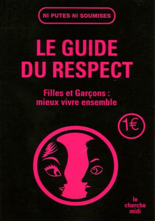 Livrenpoche : Le guide du respect - Ni Putes Ni Soumises - Livre