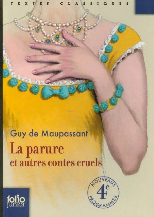La parure et autres nouvelles - Guy De Maupassant - Livre
