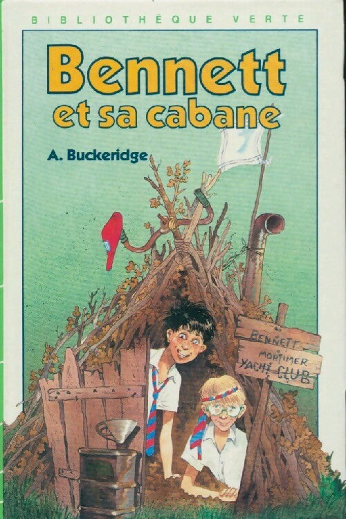 Bennett et sa cabane - Anthony Malcolm Buckeridge - Livre
