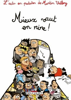 Livrenpoche : L'actu en patates Tome IV : Mieux vaut en rire ! - Martin Vidberg - Livre