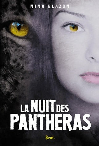 Livrenpoche : La nuit des Pantheras - Nina Blazon - Livre