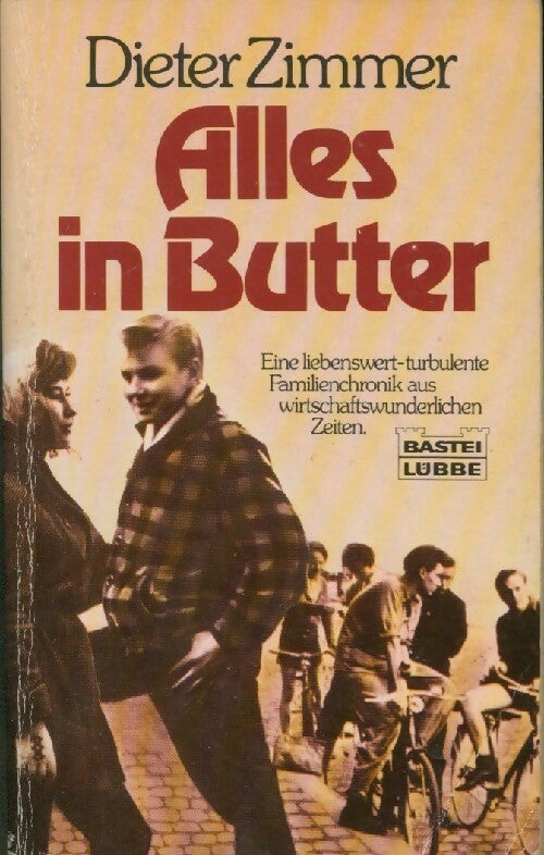 Alles in butter - Dieter Zimmer -  Bastei Lübbe - Livre