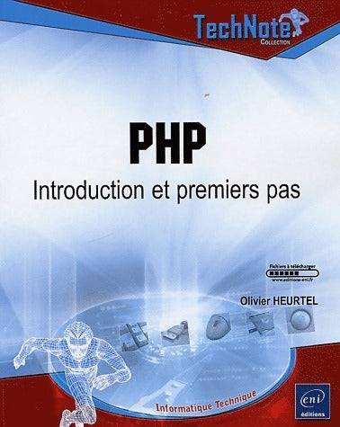 PHP. Introduction et premiers pas - Olivier Heurtel -  Ressources Informatiques - Livre