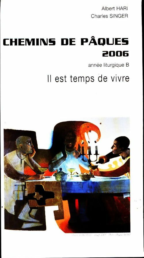 Livrenpoche : Chemins de Pâques 2006. Année liturgique B - Collectif - Livre