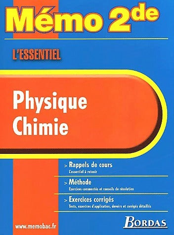 Livrenpoche : Mémo 2de. L'essentiel Physique Chimie - Collectif - Livre