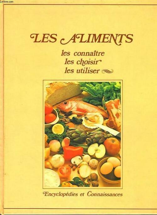 Livrenpoche : Les aliments - Josette Lyon - Livre