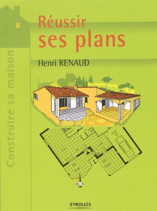 Livrenpoche : Réussir ses plans - Henri Renaud - Livre