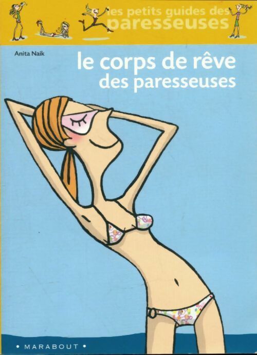 Livrenpoche : Le corps de rêve des paresseuses - Anita Naik - Livre