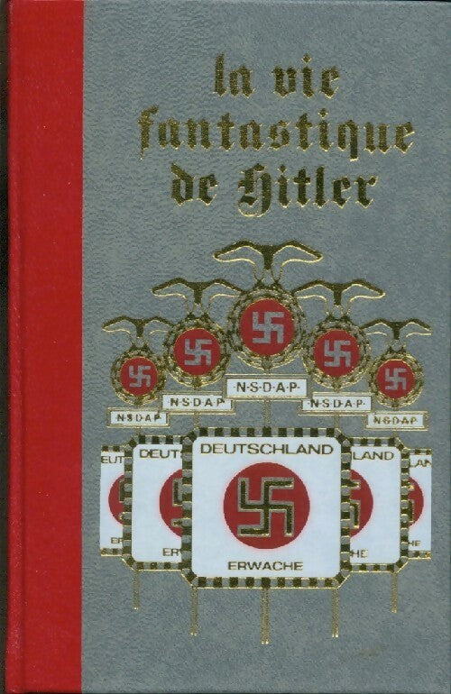 La vie fantastique d'Hitler Tome I - Giulio Richezza - Livre