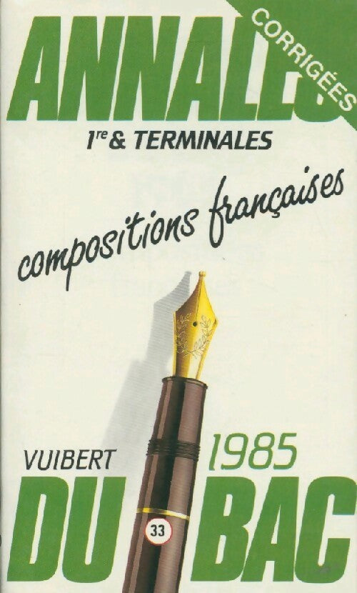 Livrenpoche : Annales corrigées du BAC 1985 : Français - Inconnu - Livre
