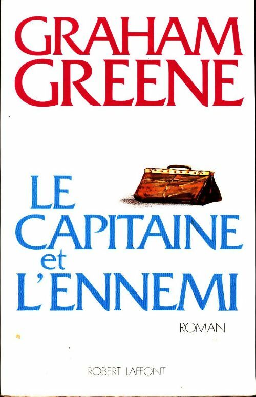 Livrenpoche : Le capitaine et l'ennemi - Graham Greene - Livre