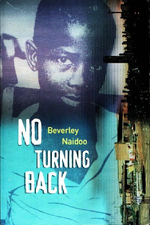 Livrenpoche : No turning back - Beverley Naidoo - Livre