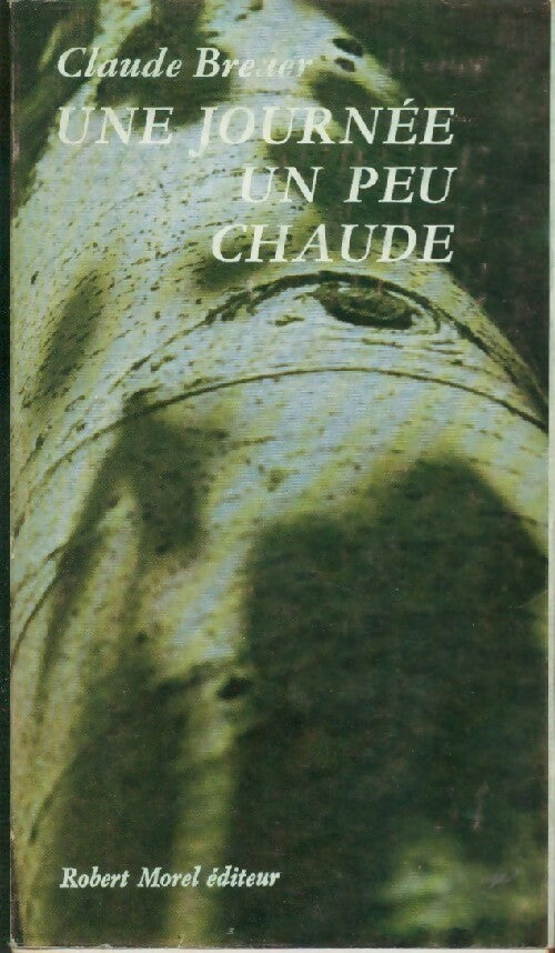 Livrenpoche : Une journée peu chaude - Claude Breuer - Livre