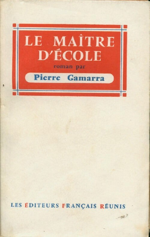 Livrenpoche : Le maître d'école - Pierre Gamarra - Livre