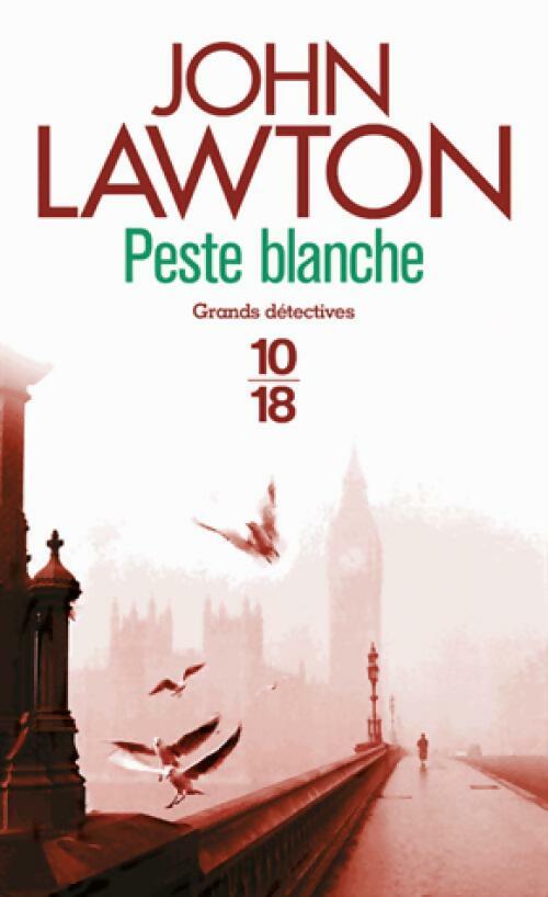 Livrenpoche : Peste blanche Tome III - John Lawton - Livre
