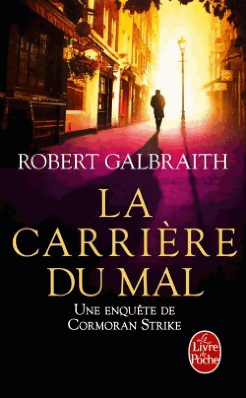 Livrenpoche : La carrière du mal - Robert Galbraith - Livre