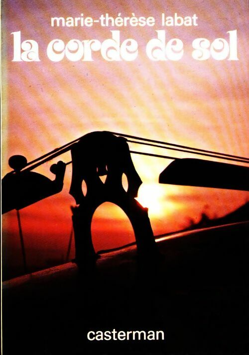 Livrenpoche : La corde de sol - Marie-Thérèse Labat - Livre